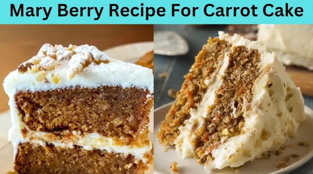 Mary Berry Recipe For Carrot Cake