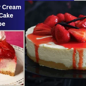 Strawberry Cream Cheese Cake Recipe