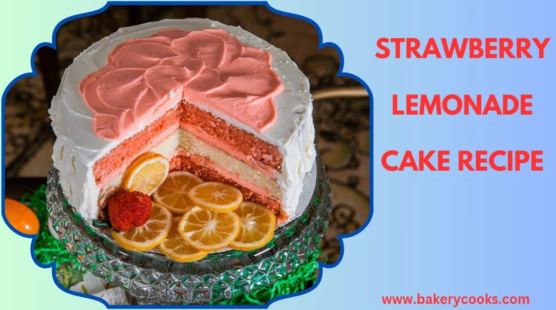 Strawberry Lemonade Cake Recipe