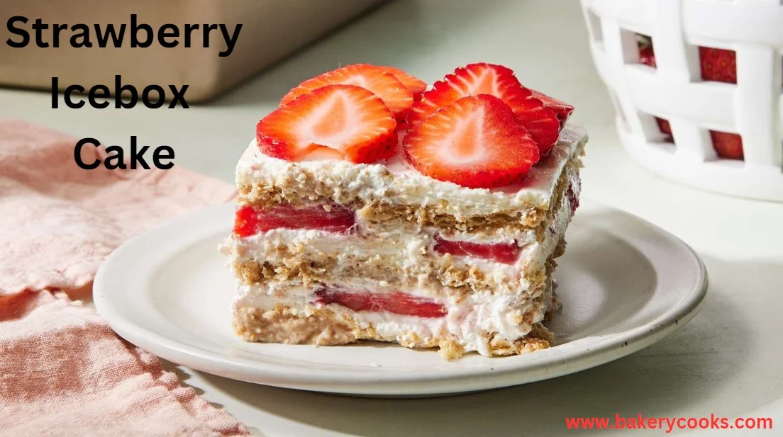 Strawberry Icebox Cake