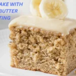 Banana Cake With Brown Butter Frosting