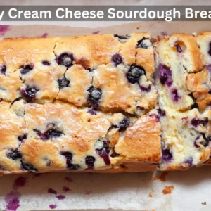 Blueberry Cream Cheese Sourdough Bread Recipe