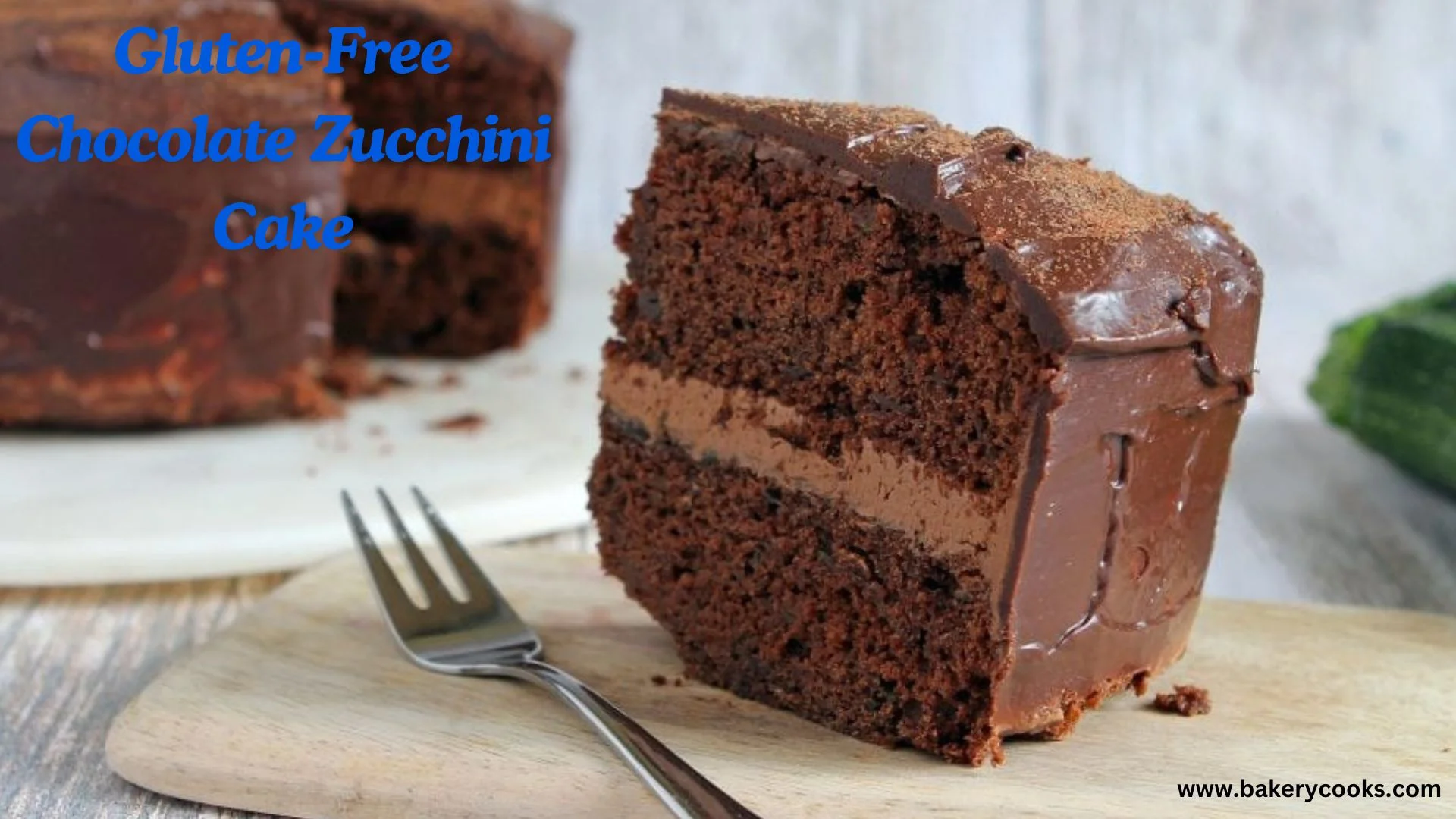 Gluten-Free Chocolate Zucchini Cake