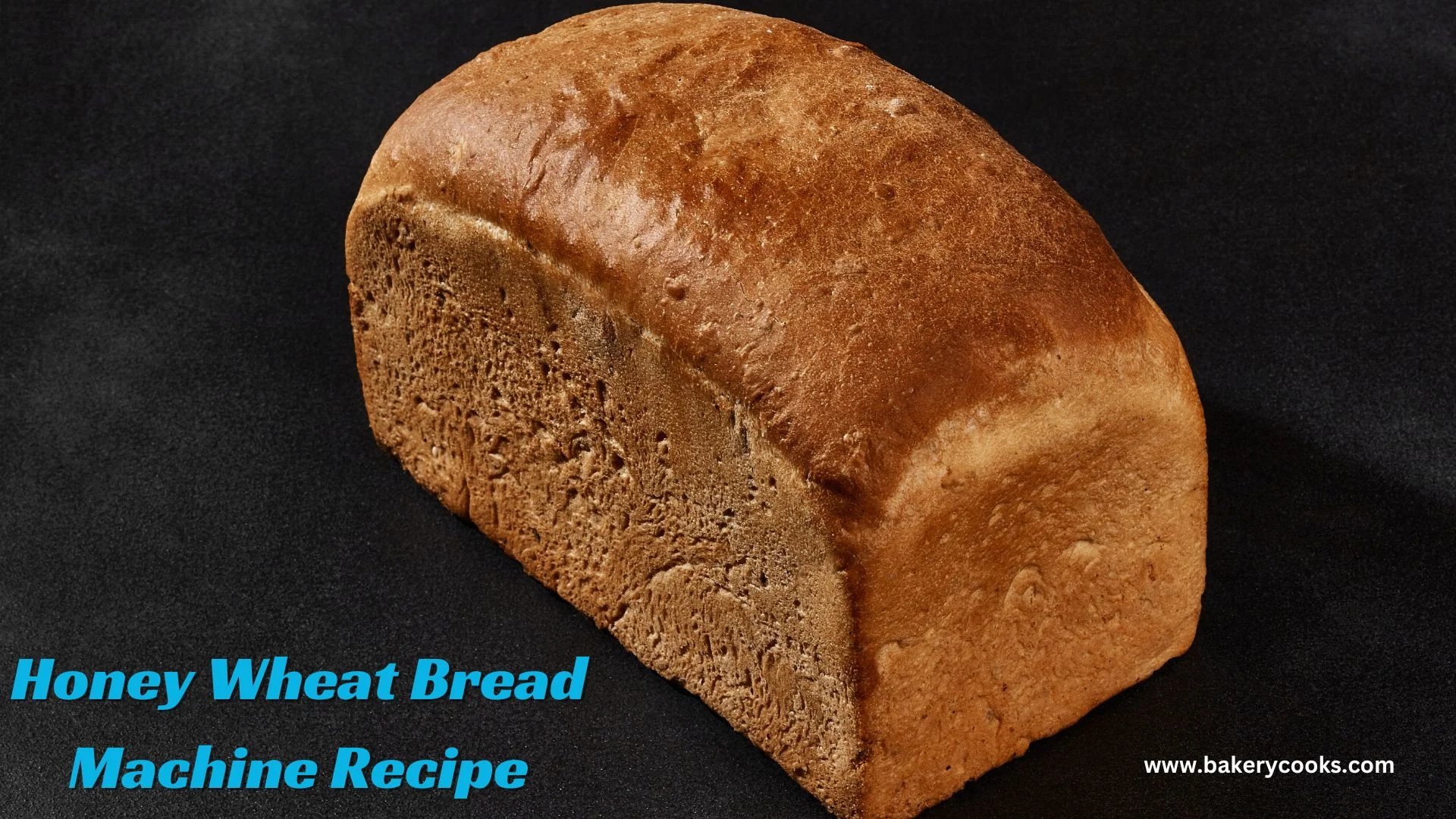 Honey Wheat Bread Machine Recipe