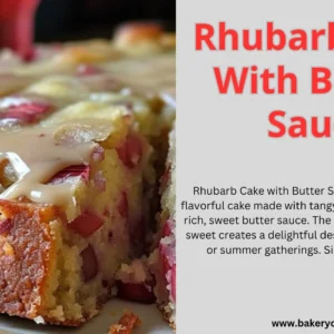 Rhubarb Cake With Butter Sauce