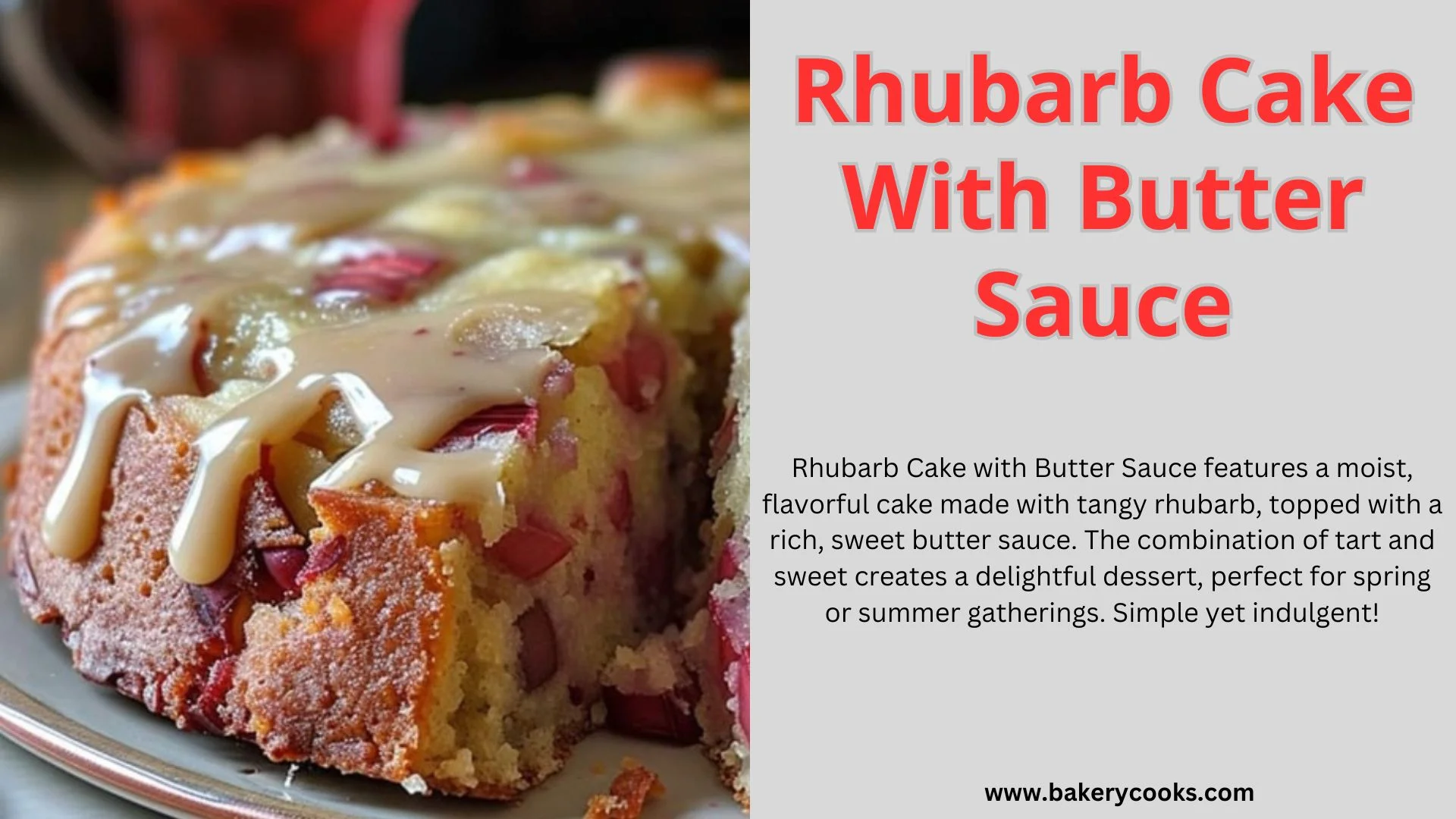 Rhubarb Cake With Butter Sauce